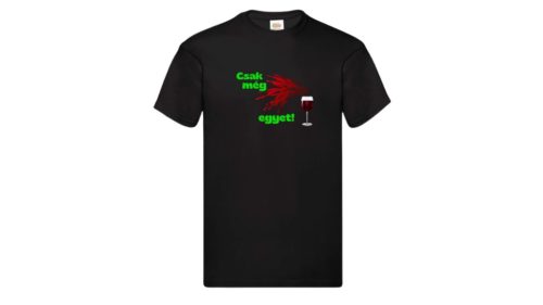 Csak még egyet-férfi/Unisex póló