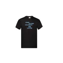  Főnök legjobb dolgozója Én vagyok-férfi/Unisex póló