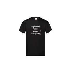 A glass of wine solves everthing-férfi/Unisex póló