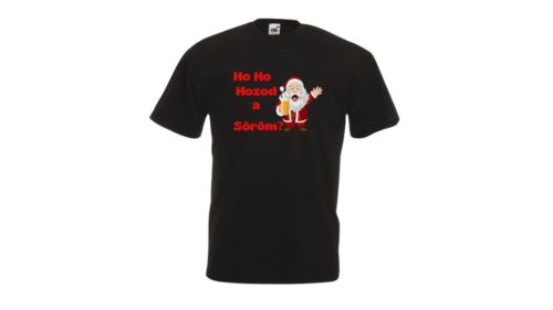 Ho Ho Hozod a söröm?