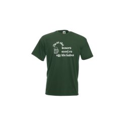   Ha az élet keserű szórj rá egy kis habot-férfi/Unisex póló