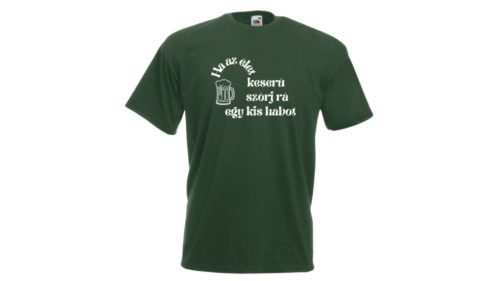 Ha az élet keserű szórj rá egy kis habot-férfi/Unisex póló