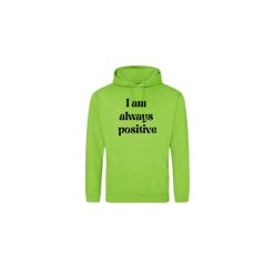  I am always positive-világoszöld pulóver