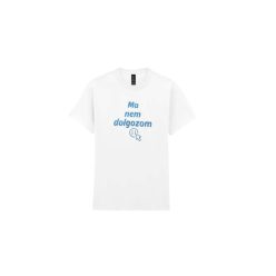 Ma nem dolgozom-férfi/Unisex póló