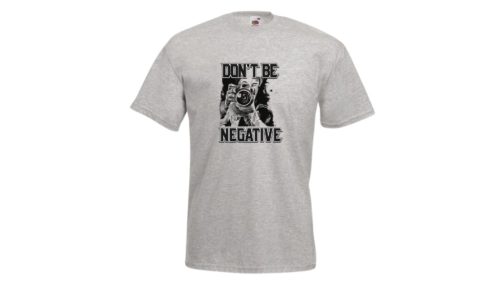 Ne legyél negatív-férfi/Unisex póló
