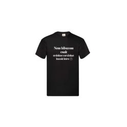   Nem hibázom csak érdekes verziókat hozok létre-férfi/Unisex póló