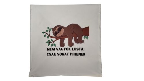 Nem vagyok lusta...-félszatén párnahuzat