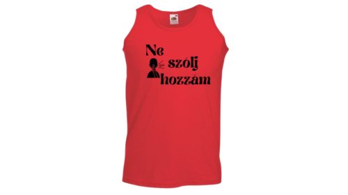 Ne szólj hozzám-piros férfi trikó