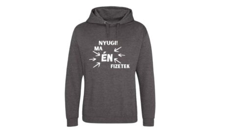 Nyugi,Ma Én fizetek-sötétszürke pulóver