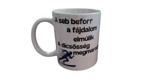 A seb beforr, a fájdalom elmúlik...-fehér bögre