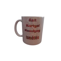 Ásít, kortyol,mosolyog,ismétlés-fehér bögre