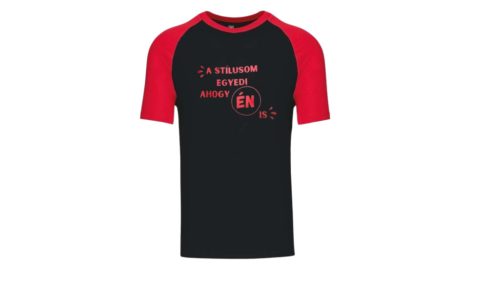 Stílusom egyedi ahogy Én is-férfi/Unisex póló