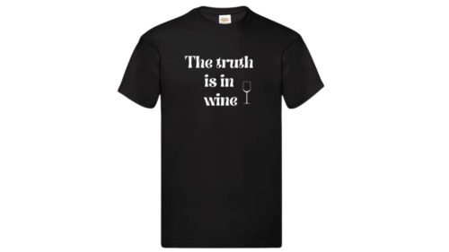 The truth is in wine -"Borban az igazság"-férfi/Unisex póló