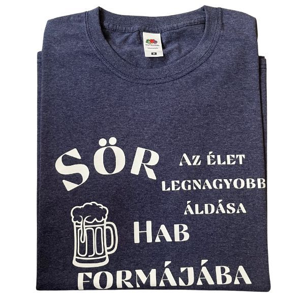 Sör Az élet legnagyobb áldása hab formájába Sör Az élet legnagyobb áldása hab formájába