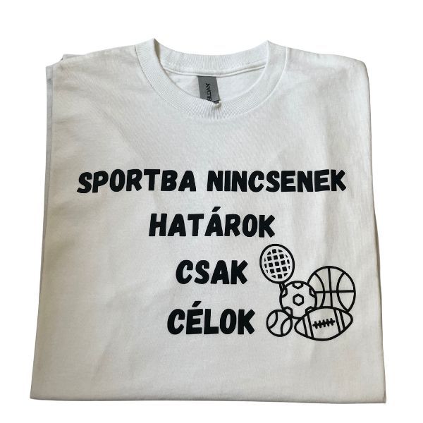 Sportba nincsenek határok, csak célok Sportba nincsenek határok, csak célok