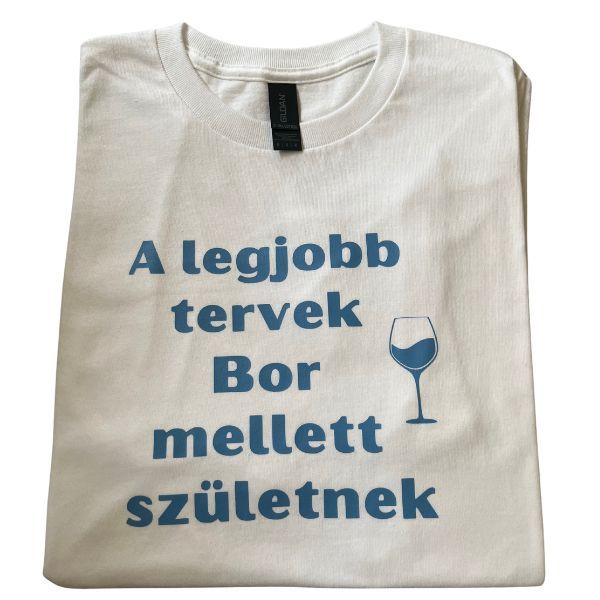 A legjobb tervek Bor mellett születnek A legjobb tervek Bor mellett születnek
