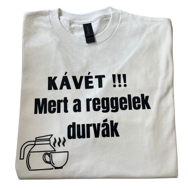 Kávét! Mert a reggelek durvák Kávét! Mert a reggelek durvák