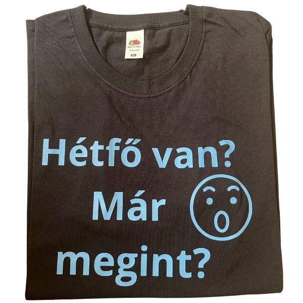 Hétfő van? Már megint?