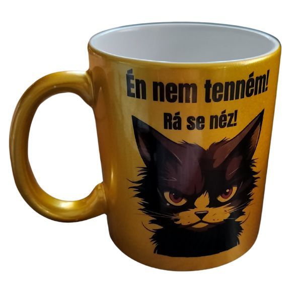 Én nem tenném...-arany bögre Én nem tenném...-arany bögre