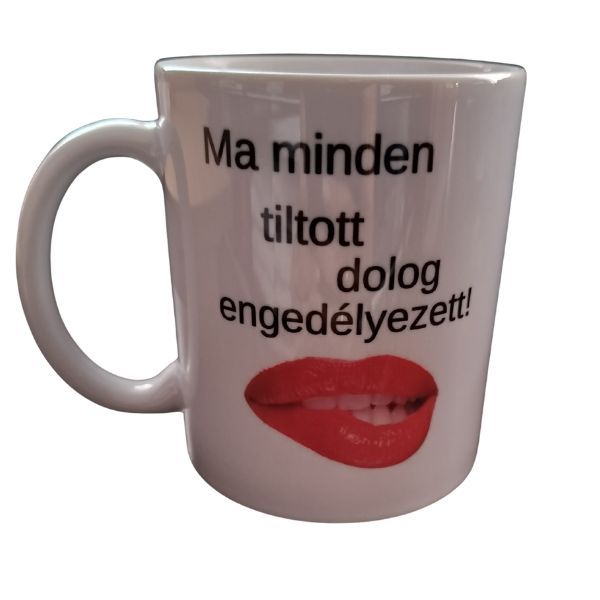 Ma minden...-fehér bögre Ma minden...-fehér bögre