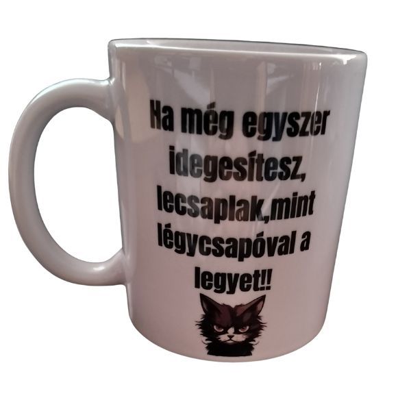 Ha még egyszer...-fehér bögre Ha még egyszer...-fehér bögre