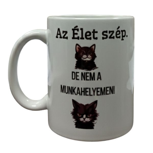 Az élet szép-fehér bögre